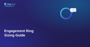 Engagement Ring Sizing Guide